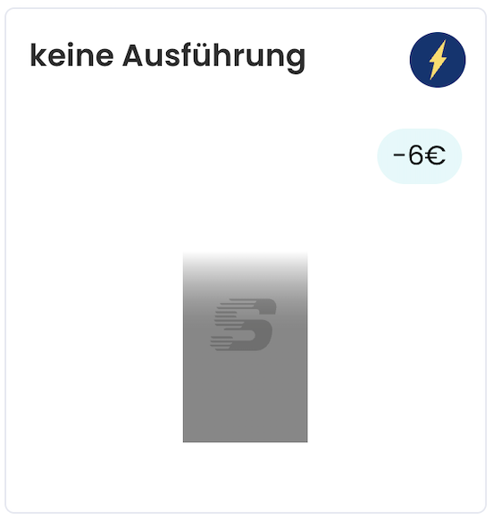 Screenshot vom Konfigurator, zeigt die Option 'keine Ausführung' für Eintrittskarten