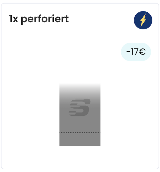 Screenshot vom Konfigurator, zeigt die Option '1x perforiert' für Eintrittskarten