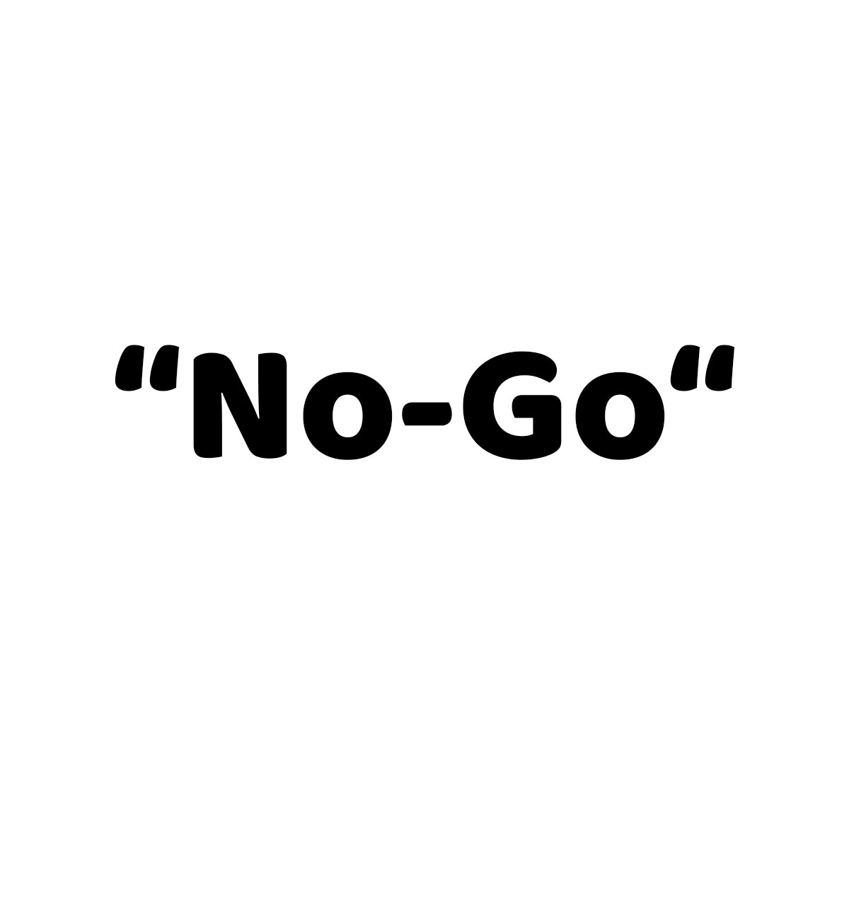 Bild von dem Text 'No-Go'